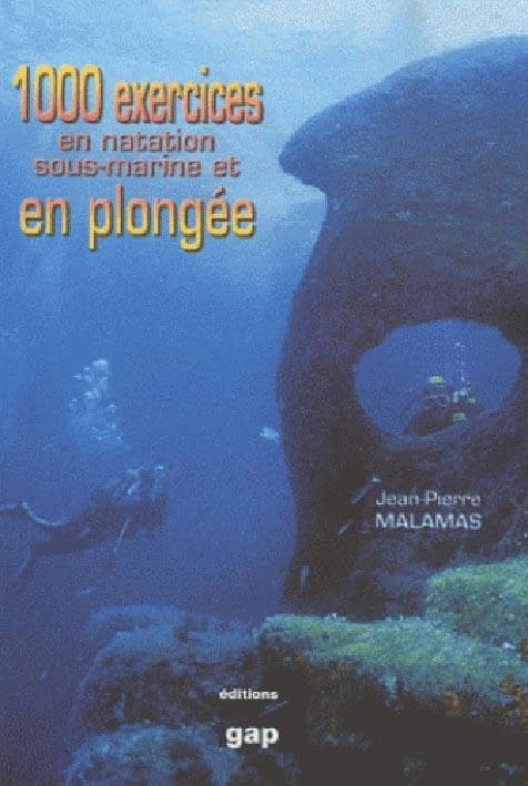 1000 exercices en natation sous-marine et en plongée
