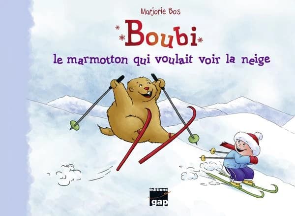 Boubi, le marmotton qui voulait voir la neige