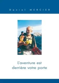 L'aventure est derriere votre porte