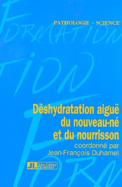Déshydratation aiguë du nouveau-né et du nourrisson