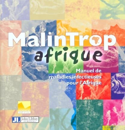 MalinTrop Afrique : manuel de maladies infectieuses pour l'Afrique