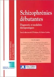 Schizophrénies débutantes : diagnostic et modalités thérapeutiques : conférence de consensus, 23-24 janvier 2003, Paris, Hôpital Sainte-Anne