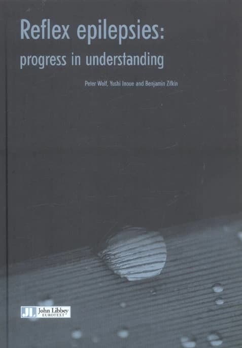 Reflex epilepsies : progress in understanding : [texts of the 12th International Bethel-Cleveland epilepsy symposium, June 2001, Bielefeld, Germany]