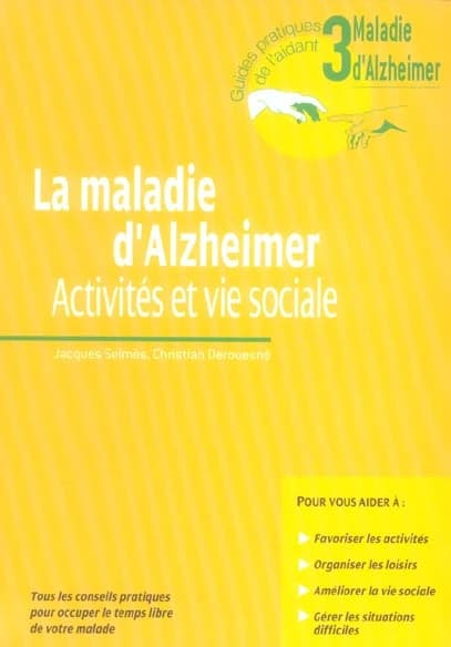 La maladie d'Alzheimer - Activités et vie sociale