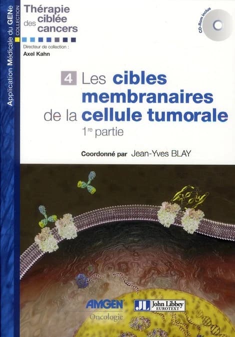 Les cibles membranaires de la cellule tumorale 1ère partie