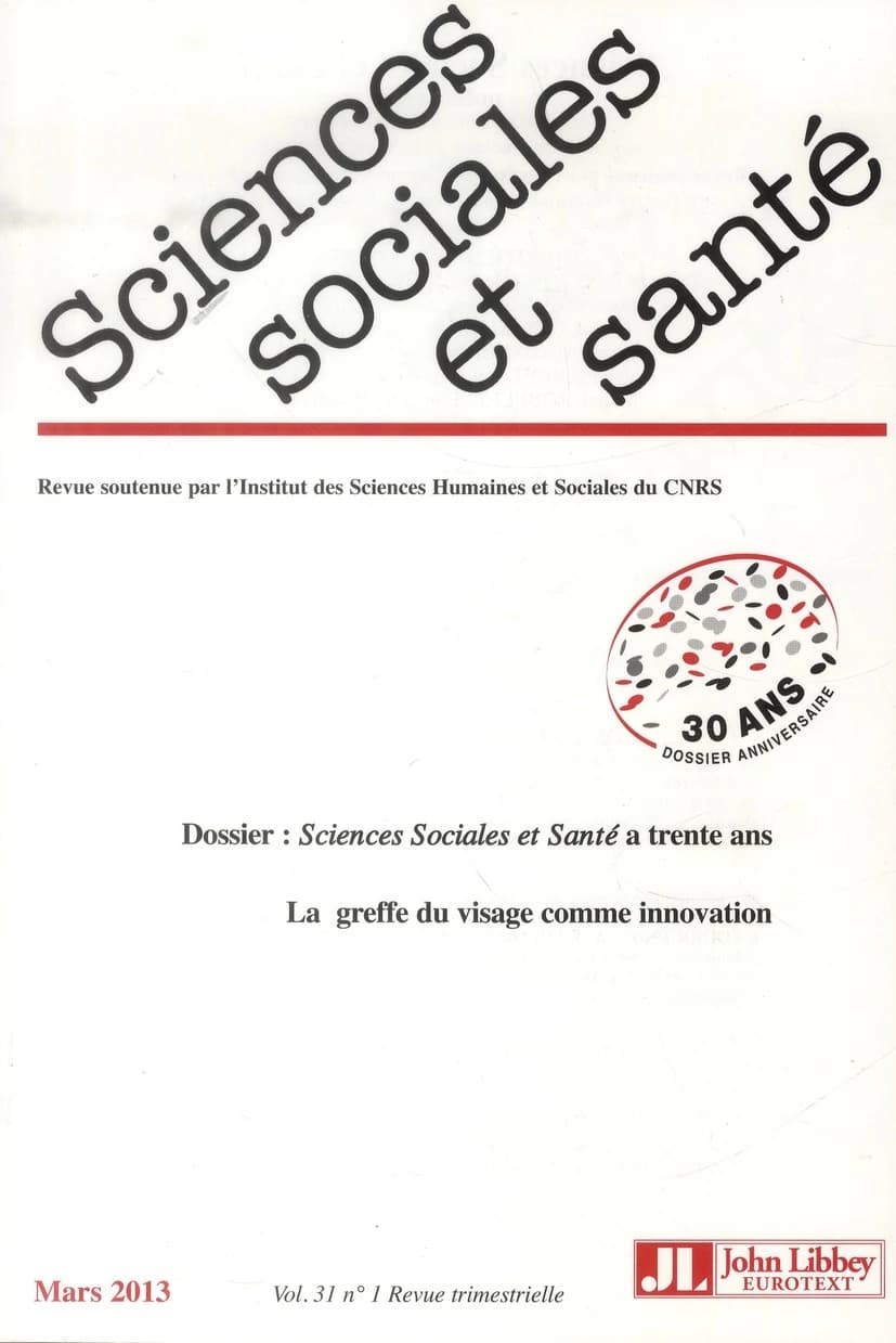 REVUE SCIENCES SOCIALES ET SANTE n.31 : la greffe du visage comme innovation