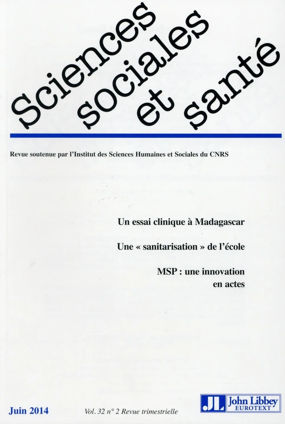 REVUE SCIENCES SOCIALES ET SANTE n.32 : t.2 ; juin 2014