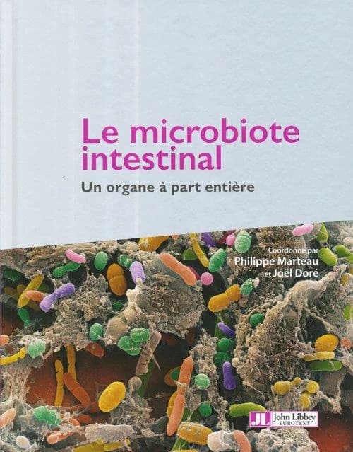 Le microbiote intestinal : un organe à part entière