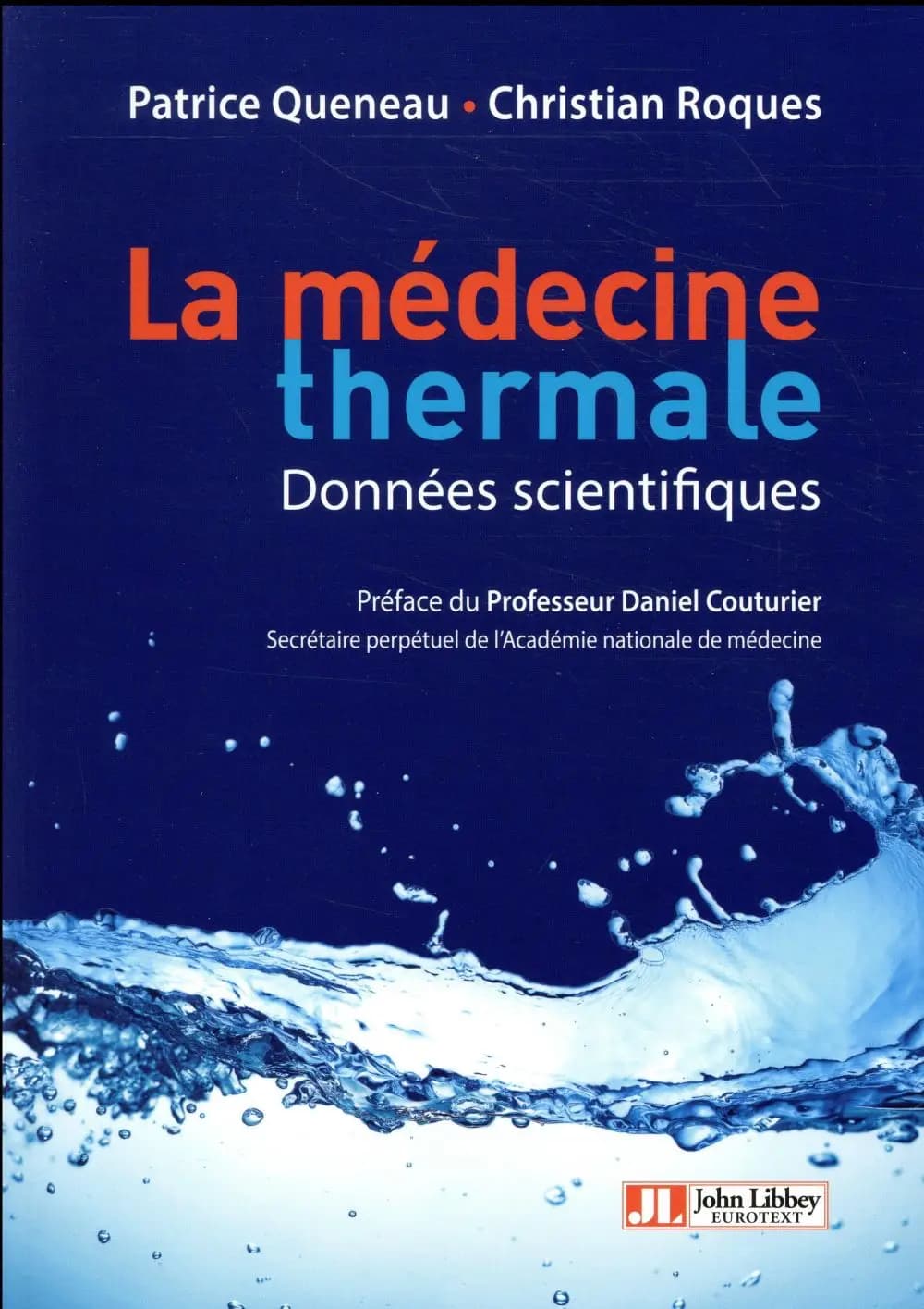 La médecine thermale : données scientifiques