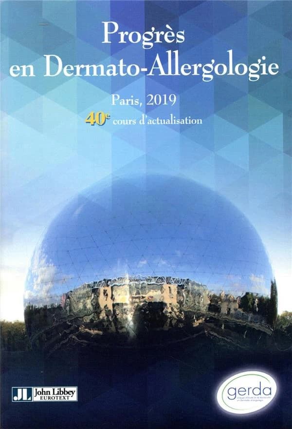 Progrès en dermato-allergologie : Paris 2019