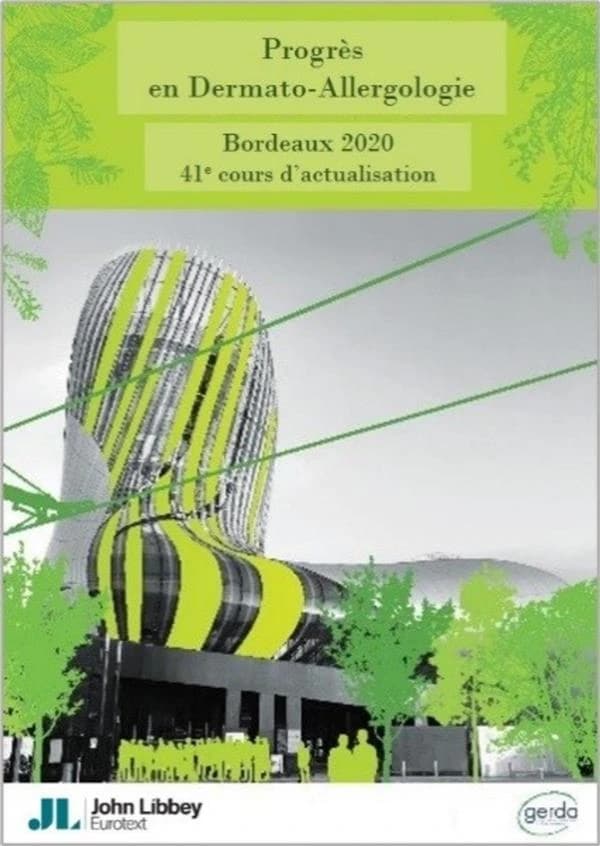 Progrès en dermato-allergologie : Bordeaux 2020