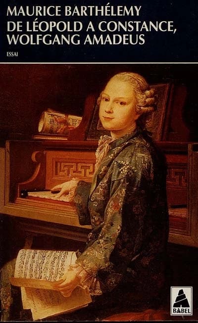 Wolfgang Amadeus : de Léopold à Constance