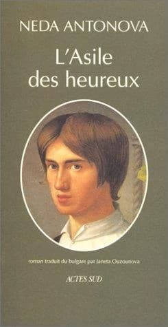 L'asile des heureux : roman