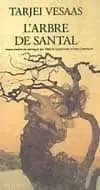 L'arbre de santal : roman