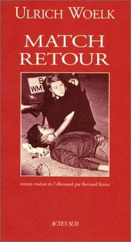 Match retour : roman