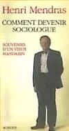 Comment devenir sociologue : souvenirs d'un vieux mandarin