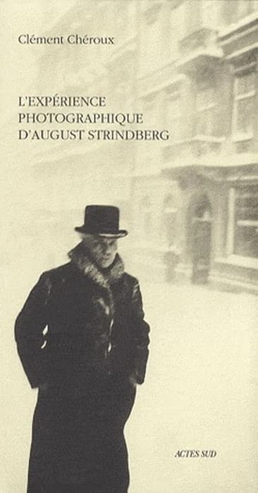 L'expérience photographique d'August Strindberg : du naturalisme au sur-naturalisme