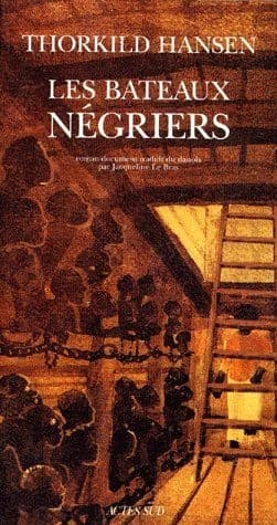 Les bateaux négriers : roman-document