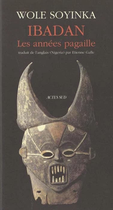 Ibadan, les années pagaille : mémoires, 1946-1965