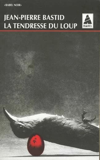 La tendresse du loup : roman