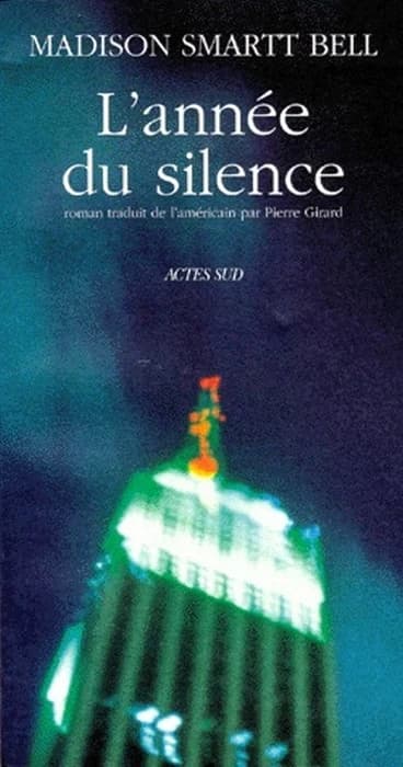 L'année du silence : roman
