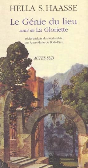 Le génie du lieu ; suivi de La Gloriette : récits