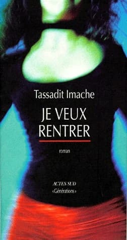 Je veux rentrer : roman