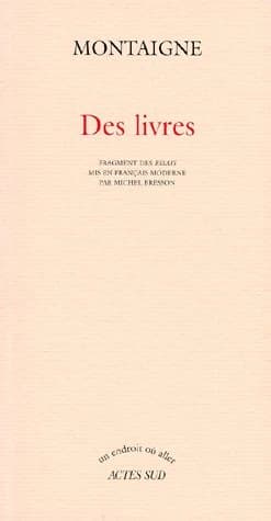 Des livres : fragment des "Essais"