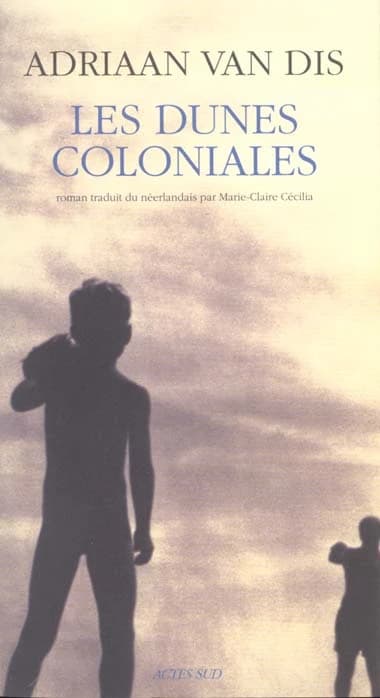 Les dunes coloniales : roman