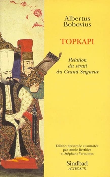 Topkapi : relation du sérail du grand seigneur