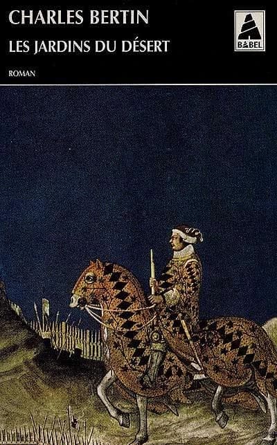 Les jardins du désert : roman