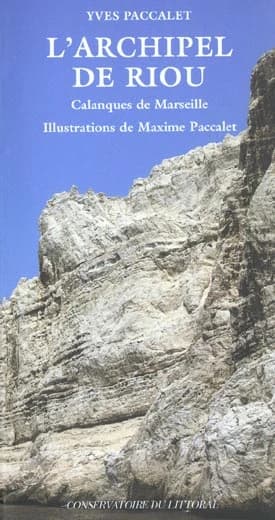 L'archipel de Riou : calanques de Marseille