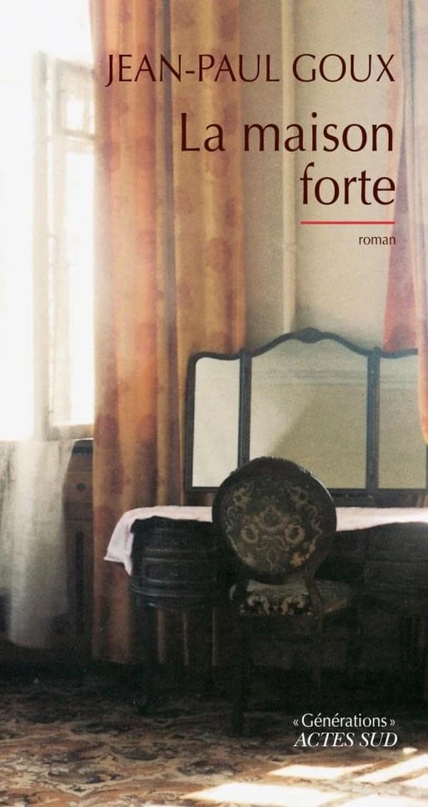 La maison forte : roman