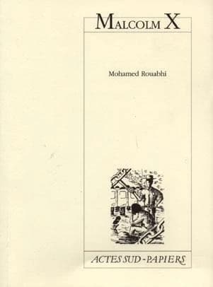 Malcolm X : [Saint-Denis, Théâtre Gérard-Philipe, 20 mars 2000]