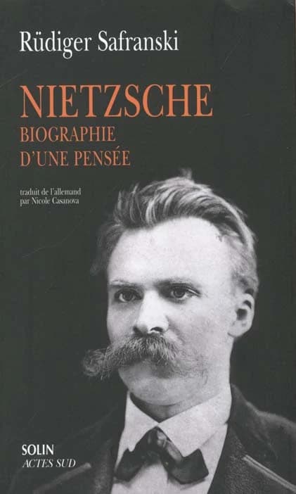 Nietzsche : biographie d'une pensée