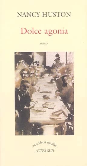 Dolce agonia : roman