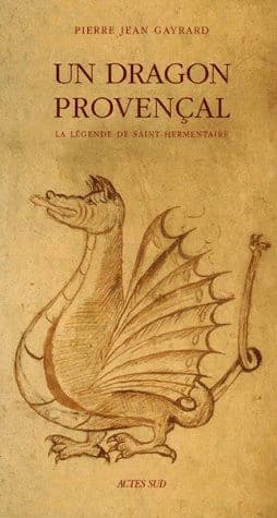 Un dragon provençal : la légende de saint Hermentaire