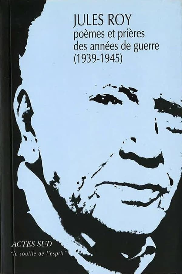 Poèmes et prières des années de guerre : 1939-1945
