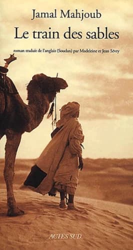 Le train des sables : roman