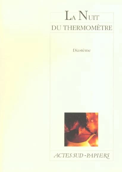 La nuit du thermomètre : [Nice, Centre dramatique national de Nice-Côte d'Azur, 7 décembre 2001]