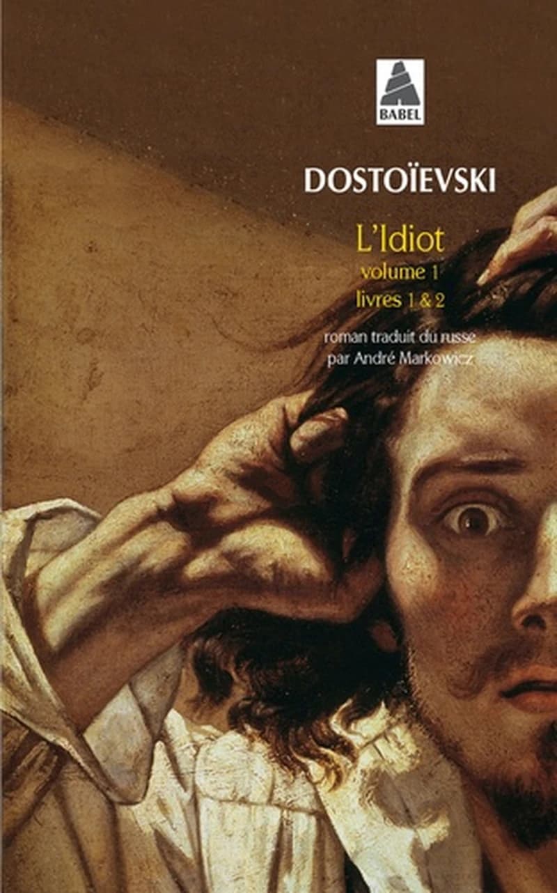 L'Idiot, volume 1, livres 1 et 2