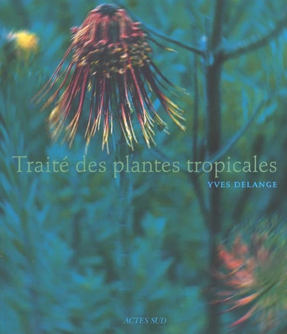 Traité des plantes tropicales