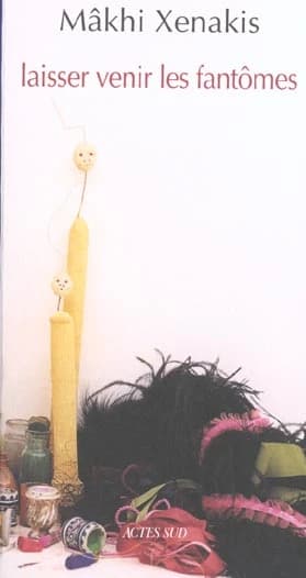 Laisser venir les fantômes
