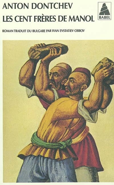 Les cent frères de Manol : roman