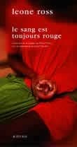 Le sang est toujours rouge : roman