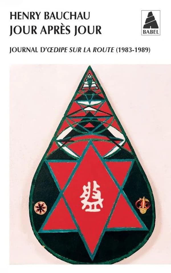 Jour après jour : Journal d'"Oedipe sur la route", 1983-1989 (Éd. rev. par l'auteur) Henry Bauchau