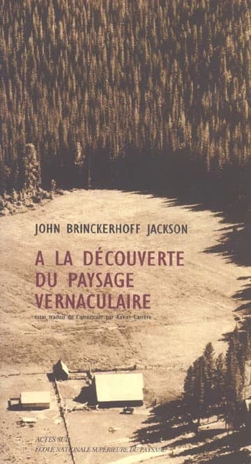 À la découverte du paysage vernaculaire