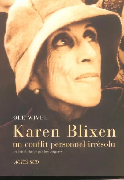 Karen Blixen, un conflit personnel irrésolu