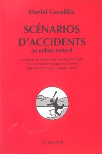 Scénarios d'accidents en milieu naturel
