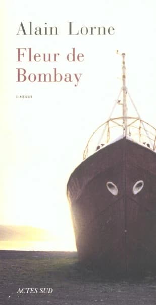Fleur de Bombay : roman
